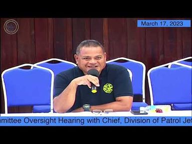 SENATE OVERSIGHT HEARING WITH CHIEF JEFFERSON ERIICH FROM PATROL DIVISION (17 MAR 23)
