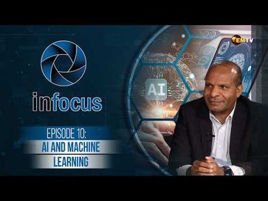 Infocus Episode 10  (2026)-  AI and Machine Learning