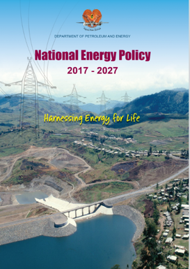 Papua New Guinea National Energy Policy 2017 - 2027 : harnessing energy for life