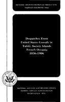 Correspondance du consul des Etats-Unis à Tahiti, 1836-1906