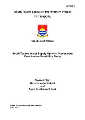 South Tarawa water supply options assessment desalination feasibility study. Sanitation improvement project. Republic of Kiribati. Volume 1.