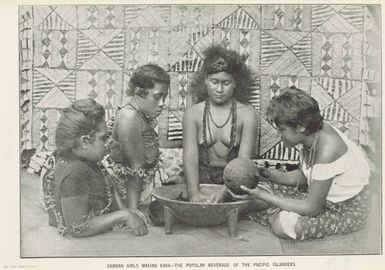 Samoan girls making kava - the popular beverage of the Pacific Islanders