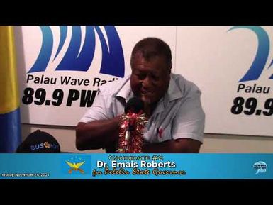 Candidate #2 Dr. Emais Roberts for Peleliu State Governor (11.24.2021)