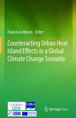 Counteracting Urban Heat Island Effects in a Global Climate Change Scenario