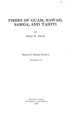 Fishes of Guam, Hawaii, Samoa, and Tahiti