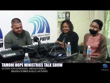 TAMONI HOPE MINISTRIES TALK SHOW (01 MARCH 23)