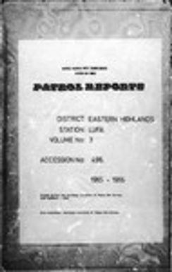 Patrol Reports. Eastern Highlands District, Lufa, 1965 - 1966