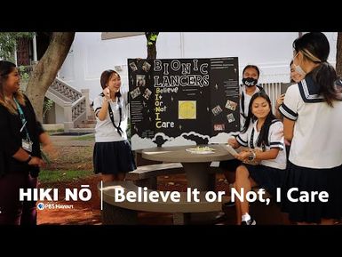 Believe It or Not, I Care | HIKI NŌ on PBS HAWAIʻI