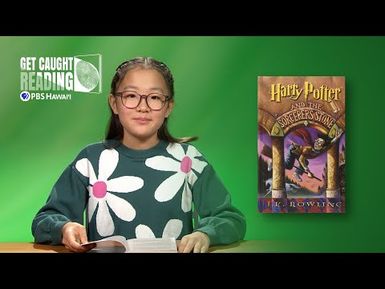 Kara Katayama Reads "Harry Potter and the Sorcerer's Stone" by J. K. Rowling | GET CAUGHT READING