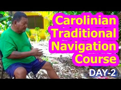 Day 2, Carolinian Traditional Navigation Course