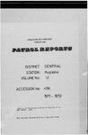 Patrol Reports. Central District, Kupiano, 1971-1972