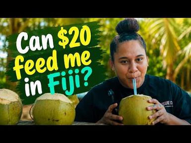 Can $20 Feed You In Fiji? | Fresh Feeds