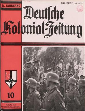 Deutsche Kolonialzeitung, 51. Jg. 1. Oktober 1939, Heft 10.