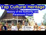 History of the Authority and Paramount Chiefs, Yap