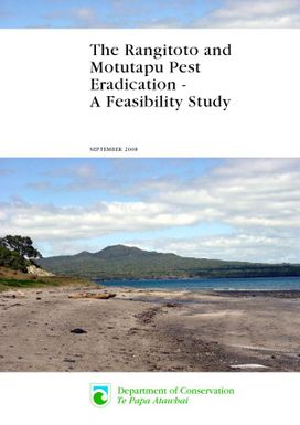 The Rangitoto and Motutapu pest eradication - a feasibility study.