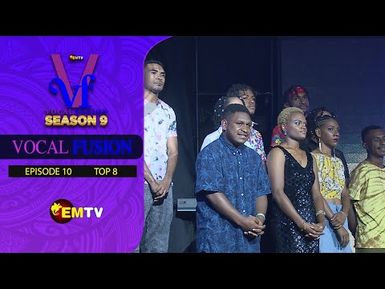 Vocal Fusion Season 9 - Episode 10 Top 8 (2022)