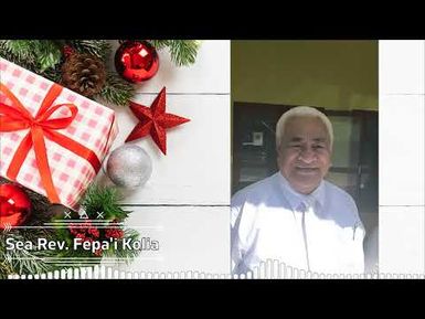 Sea Rev. Fepa'i Kolia - Christmas Message 2021 - Samoa Capital Radio