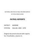 Patrol Reports. Morobe District, Sialum, 1969 - 1970