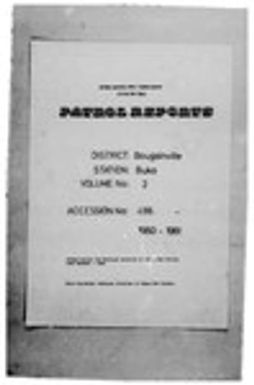 Patrol Reports. Bougainville District, Buka, 1960 - 1961