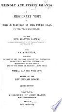 Friendly and Feejee Islands : a missionary visit to various stations in the South Seas : in the year MDCCCXLVII