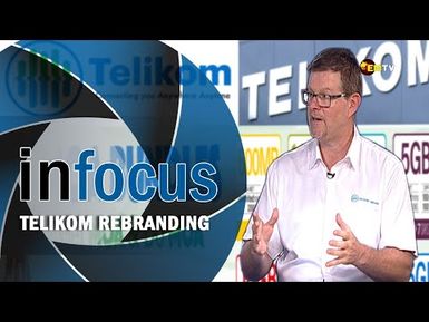 Infocus Episode 15- Telikom Limited Rebranding