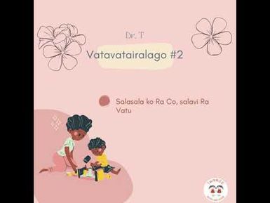 VATAVATAIRALAGO #2 - HAPPY FIJIAN LANGUAGE WEEK 2021 - COLLABORATION - DR T & TWINNIES BRAND