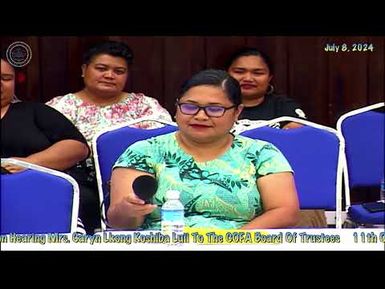 11th OEK, The Senate WMFM Committee Confirmation Hearing with Caryn Lkong Koshiba to COFA Board