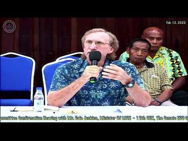 12th OEK, The Senate EDU Committee Confirmation Hearing with Mr. Dale Jenkins, Minister Of MOE