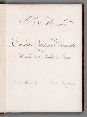 (Text page) A Monsieur Ennius Quirinus Visconti Membre de L'Institut de France. A. de Humboldt. Aime Bonpland