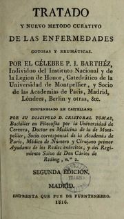 Tratado y nuevo metodo curativo de las enfermedades gotosas y reumáticas...