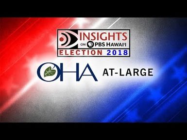 OHA At-Large | INSIGHTS ON PBS HAWAI‘I