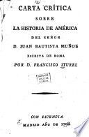 Carta crítica sobre la historia de América del señor D. Juan Bautista Muñoz