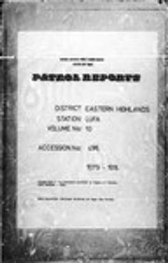 Patrol Reports. Eastern Highlands District, Lufa, 1973 - 1974