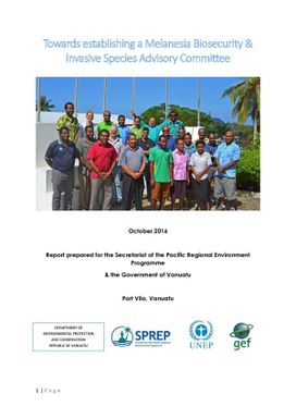 Towards establishing a Melanesia bio-security & invasive species advisory committee