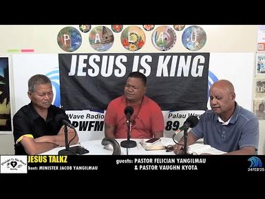 JESUS TALKZ (24FEB25)