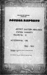 Patrol Reports. Eastern Highlands District, Kainantu, 1962 - 1963