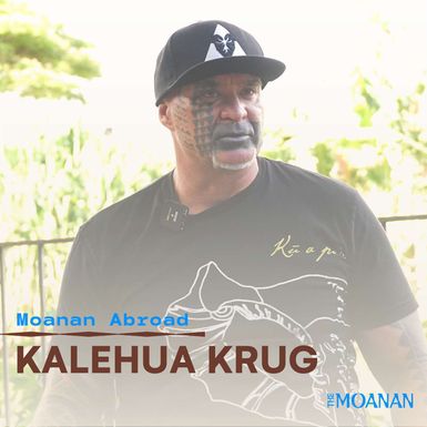 Indigenous Hawaiian philosophy & history with Kalehua Krug