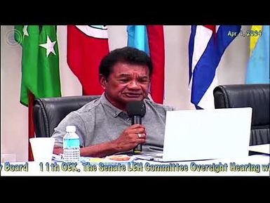 11th OEK, The Senate LEH Committee Oversight Hearing with Palau Housing Authority Board