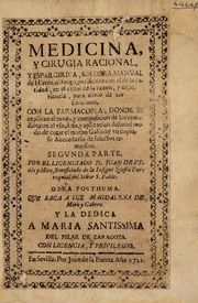 Medicina y cirugia racional, y espargirica, sin obra manual de hierro, ni fuego, purificada con el de la caridad, en el crisol de la razon, y experiencia, para alivio de los enfermos con la farmacopea, donde se explican el modo, y composicion de los remedios, con el vso, dosis, y aplicacion dellos, el modo de curar el morbo Galico, y vn copioso abecedario de selectos remedios : segunda parte