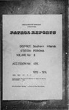 Patrol Reports. Southern Highlands District, Poroma, 1973 - 1974