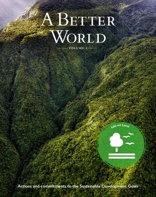 A Better World - Volume 4 : Life on land
