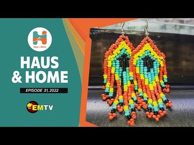 Haus & Home Ep. 31, 2022