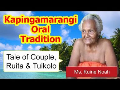 Tale of a couple, Ruita and Tuikolo, Kapingamarangi Atoll