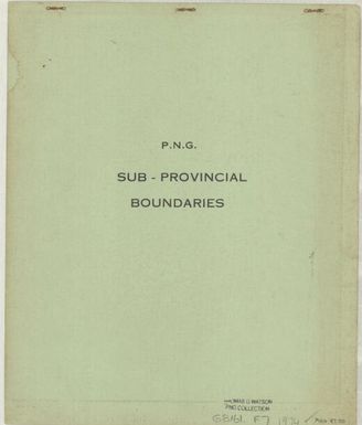 P.N.G. sub-provincial boundaries (Sheet front cover)