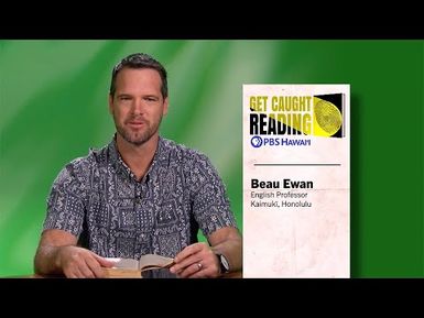 Beau Ewan reads Barbarian Days, A Surfing Life by William Finnegan | PBS Hawaiʻi: GET CAUGHT READING