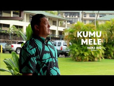 Kumu Mele | HIKI NŌ - PBS HAWAIʻI