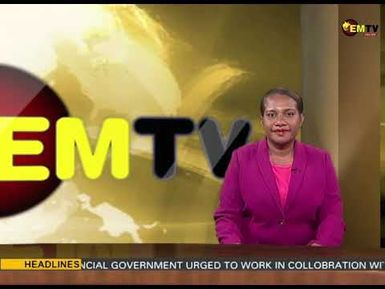 EMTV News – 19th January, 2023