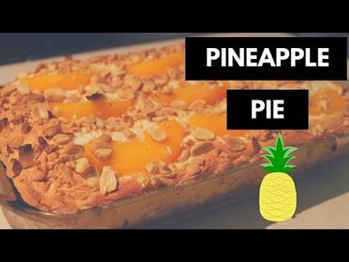 PINEAPPLE PIE