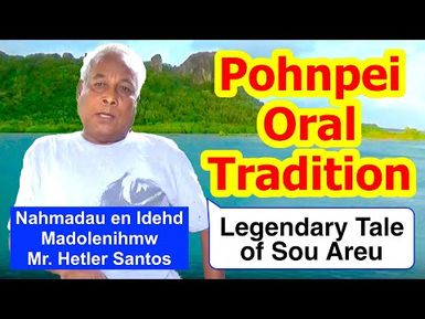 Legendary Tale of Sou Areu, Pohnpei