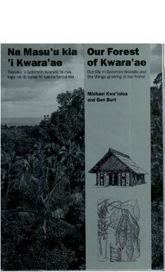 Na Masu'u kia 'i Kwara'ae, Our Forest of Kwara'ae